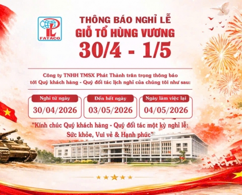 THÔNG BÁO LỊCH NGHỈ LỄ GIỖ TỔ HÙNG VƯƠNG - NGÀY 30/4 VÀ 1/5